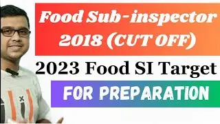 Food Sub-inspector 2018 Cut off |2023 Food Sub-inspector Target for preparation #foodsupply