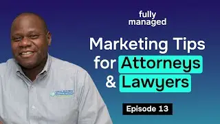 Marketing Monday - The Biggest Marketing Mistakes Attorneys Make (Podcast Interview)