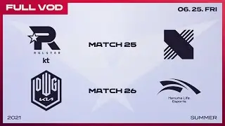 KT vs. DRX / DK vs. HLE  [Full VOD]ㅣ2021 LCK Summer Split