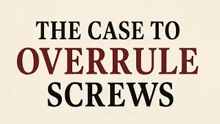 UNDERSTANDING CIVIL RIGHTS | Overrule Screws v  United States: Restore Civil Rights Enforcement