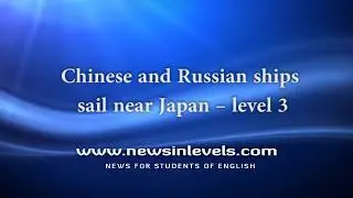 Chinese and Russian ships sail near Japan &ndash; level 3