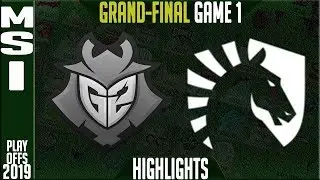 G2 vs TL Highlights Game 1 | MSI 2019 Grand-final Day 8 | G2 Esports vs Team Liquid G1