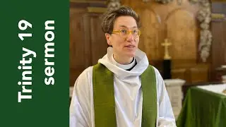 Trinity 19 sermon with the Revd Ayla Lepine