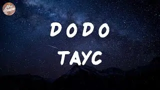 Tayc - D O D O (Lyrics)