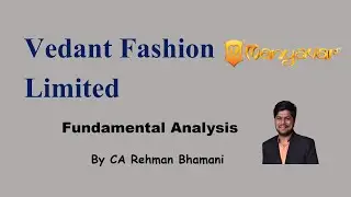 Vedant Fashion Limited | Manyavar | Fundamental Analysis | CA Rehman Bhamani