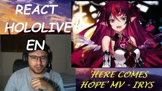 Mad Reacts - 'HERE COMES HOPE' MV - 【IRyS Original Song】(Estilo Inesperado... Mas Continua Incr&iacute;vel)