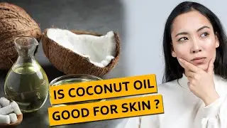 Is coconut oil good for skin ? | Dr. Deepika Lunawat