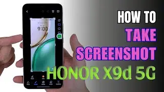 How to Take Screenshot Honor X9d 5G