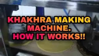 KHAKHRA MAKING MACHINE AT MAPRO GARDEN, PANCHGANI
