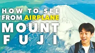 Mt. Fuji from Airplane: Seat Guide & Best View EXPLAINED! ✈️🗻