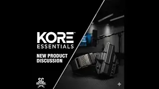 KORE Essentials: новое снаряжение, инновации и повседневное ношение с Трэвисом Кларком