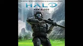 HALO: NEW BLOOD Audiobook Excerpt