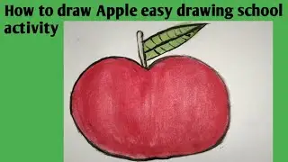 How to draw Apple easy drawing school activity