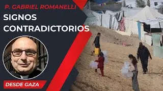 Contradictory Signs [Aug 5] &ndash; Christians in Gaza - Fr. Gabriel Romanelli