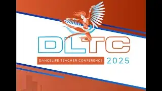 Dance Life Teachers Conference 2025