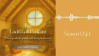 S1E1: This Little Light of Mine — Your First Visit to The Loft