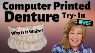 3D Digital Computer Printed Dentures from Denture Box