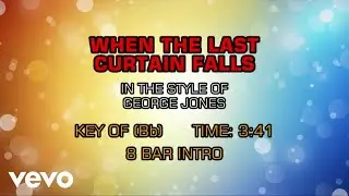 George Jones - When The Last Curtain Falls (Karaoke)