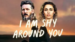 I Am Shy Around You &ndash; Chris Stapleton ft. Miley Cyrus (2026 Music Videos)