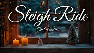 The Ronettes - Sleigh Ride (Lyrics)