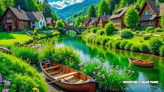 Deep Healing Piano🍀Majestic Mountain Stream & Nature Sounds &mdash; Stop Overthinking, Sleep & Inner Peace