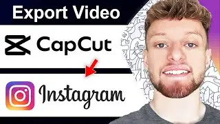 How To Export Video in CapCut PC For Instagram Reels (Step By Step)