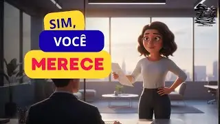COMO Se SENTIR Merecedor -  E Porque VOCÊ NÃO SE SENTE
