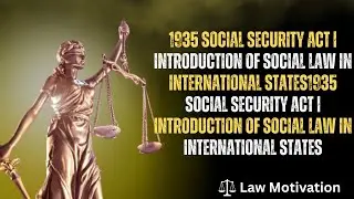 🎥 &ldquo;[1935 Social Security Act | Introduction of Social Law in International States]&rdquo;
