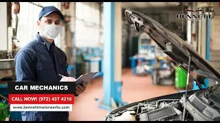 Car Mechanics Dallas TX 📞 Give Us A Call Soon 972-437-4216 | Bennett Motor Werks Dallas TX