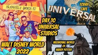 Walt Disney World Day 10 | UNIVERSAL STUDIOS| OLLIVANDERS WAND EXPERIENCE | TODAY CAFE | August 22