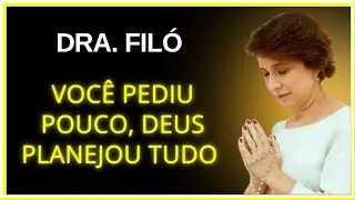 VOCÊ PEDIU POUCO, DEUS PLANEJOU TUDO 🙏🏻ORAÇÃO áudios Dra.Filó #deus #drafiló #fe #católico