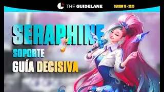 C&oacute;mo Dominar a Seraphine Soporte como un ELO ALTO [Season 15] | Rundown &middot; Runas &middot; Items &middot; Matchups