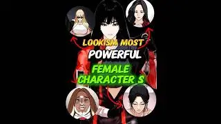top 5 most powerful female characters in lookism || #manhwa #lookism #webtoon #viralshorts