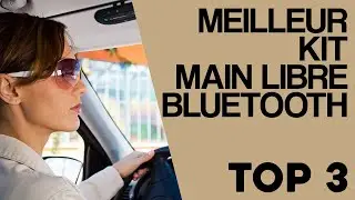 Top 3 Meilleur Kit Main Libre Voiture Bluetooth 2025