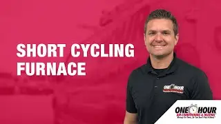 Short Cycling Furnace | Heating and AC Repair Company Dallas, TX