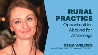Rural Practice: Opportunities Abound for Lawyers