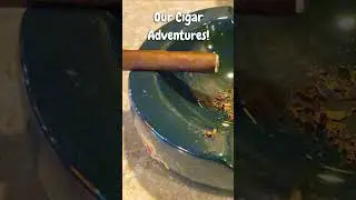 Our Cigar Adventures! #love #life #cigars #shorts