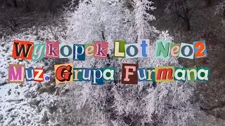 Wykopek Lot Neo2 Muz. Grupa Furmana 