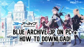Blue Archive JP is Now on PC!