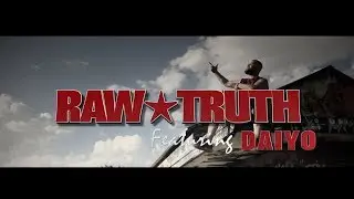 Raw-Truth  Feat. Daiyo  