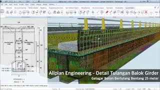 Tutorial Allplan 2021 - Bridge Girder Reinforcement Detailing (Pembesian Gelagar Induk)