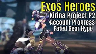 Exos Heroes: Kirina Project P2/Account Progress/Fated Gear Hype
