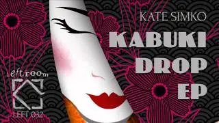 Kate Simko - Kabuki Drop (John Tejada Remix)