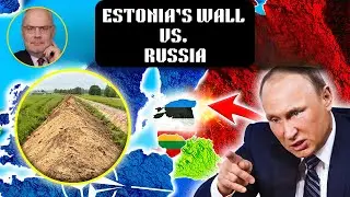 Estonia&rsquo;s &ldquo;Iron Wall&rdquo; Against Putin: The Baltic Defense Line Explained