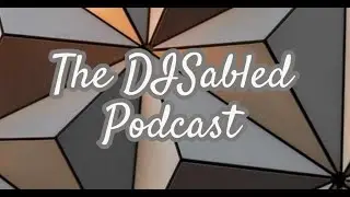 The DISabled Podcast Season 3 Episode 2: The DAS Pass
