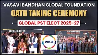 Vasavi Bandhan Global Foundation Oath Taking Ceremony 2025&ndash;2027 | Global PST Elect Highlights