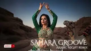 Sahara Groove Night Drive 🌙 | Middle Eastern Deep Chill