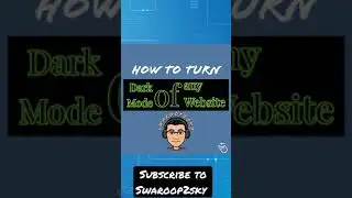 How to Turn Any Website into Dark Mode || #swaroop2sky || Chrome Tricks