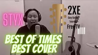 The Best Of Times Song by Styx cover by PinoyStrums