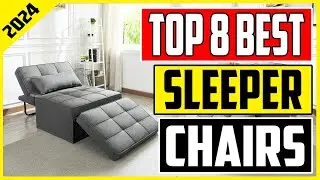 Top 8 Best Affordable Sleeper Chairs for 2024  Ultimate Comfort on a Budget